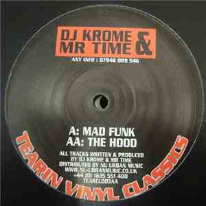 DJ Krome & Mr Time - Mad Funk / The Hood