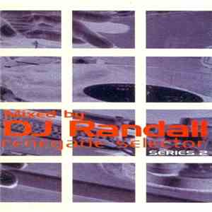DJ Randall - Renegade Selector - Series 2