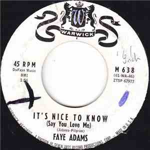 Faye Adams - It's Nice To Know (Say You Love Me)