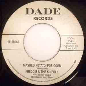 Freddie & The Kinfolk, The Fabulous Counts - Mashed Potato, Pop Corn / Jan  ...