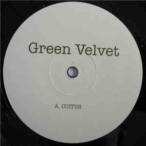 Green Velvet - Coitus