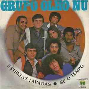 Grupo Olho Nu - Estrelas Lavadas / Se O Tempo