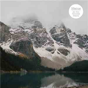 Hiatus  - All the Troubled Hearts