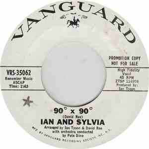 Ian And Sylvia - 90° X 90°