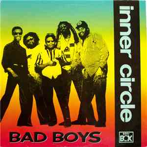Inner Circle - Bad Boys