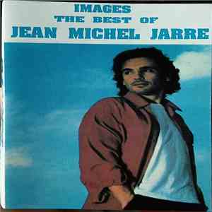 Jean Michel Jarre - Images The Best Of