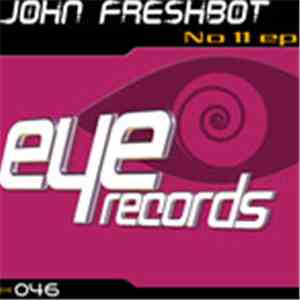 John Freshbot - No 11 EP