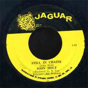 John Holt - Still In Chains