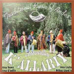 K' Allariy - Cacharpaya - Traditional Music Of Andes