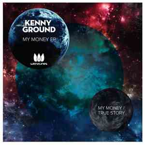 Kenny Ground - My Money EP