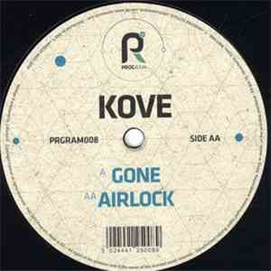 Kove - Gone / Airlock