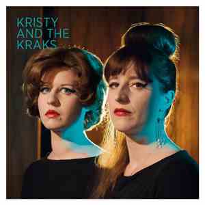 Kristy And The Kraks - Kristy And The Kraks