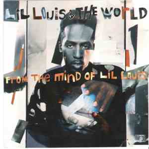 Lil Louis & The World - From The Mind Of Lil Louis