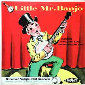 Little Mr. Banjo, The Minstrel Boys , Tiny Town Orchestra - Little Mr. Banj ...