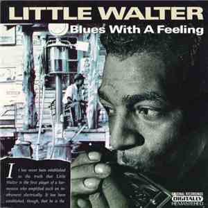 Little Walter - Blues With A Feeling