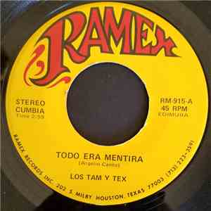 Los Tam Y Tex - Todo Era Mentira