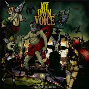 My Own Voice - Songs For The Mutiny