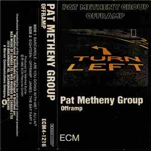 Pat Metheny Group - Offramp