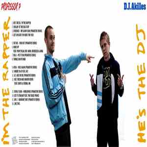 Professor P & DJ Akilles - He's The DJ, I'm The Rapper