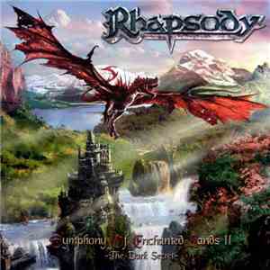Rhapsody - Symphony Of Enchanted Lands II - The Dark Secret