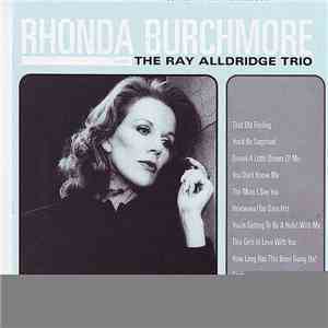 Rhonda Burchmore With The Ray Alldridge Trio - Midnight Rendezvous