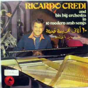 Ricardo Credi And His Big Orchestra - 10 Modern Arab Songs
