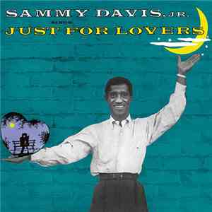 Sammy Davis Jr. - Just For Lovers