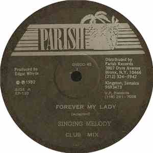 Singing Melody - Forever My Lady