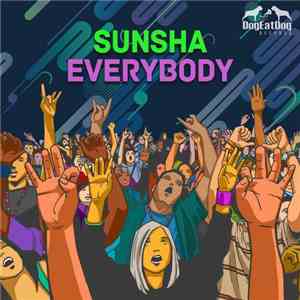 Sunsha  - Everybody
