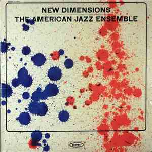 The American Jazz Ensemble - New Dimensions