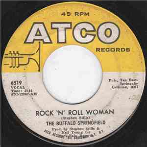 The Buffalo Springfield - Rock 'N' Roll Woman / A Child's Claim To Fame