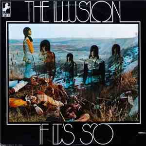 The Illusion - If It's So