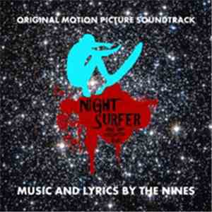 The Nines  - Night Surfer and the Cassette Kids