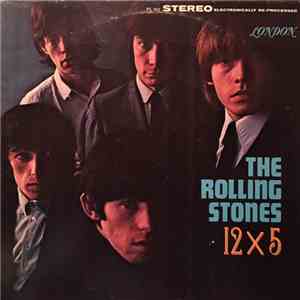 The Rolling Stones - 12 X 5
