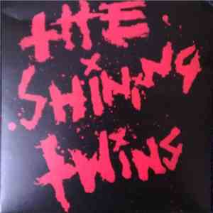 The Shining Twins - Greasy Bear / Stix + Stones