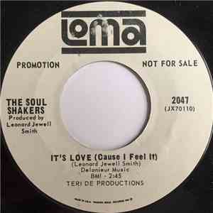 The Soul Shakers - It's Love (Cause I Feel It) / I'm Getting Weaker