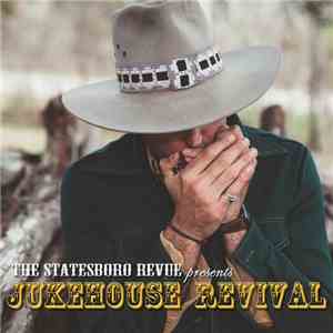 The Statesboro Revue - Jukehouse Revival