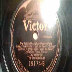 The Troubadours - Broken Hearted Melody / The Waltz of Long Ago - Medley W ...