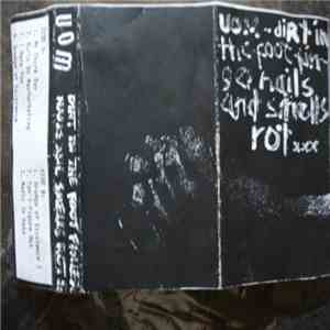 UOM  - Dirt In The Foot Finger Nails And Smells Rot xxx
