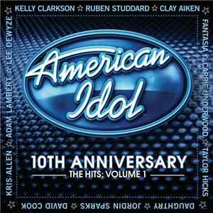 Various - American Idol 10th Anniversary - The Hits: Volume 1