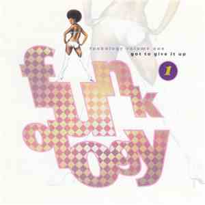 Various - Funkology Volume One (Got To Give It Up)