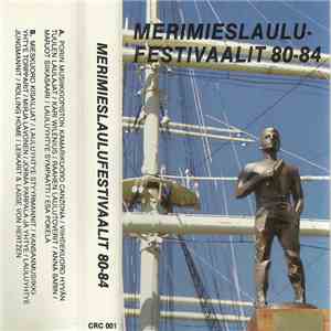 Various - Merimieslaulufestivaalit -80-84