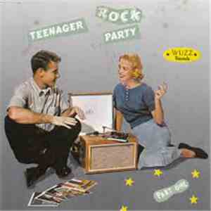 Various - Teenager Rock Party Part One
