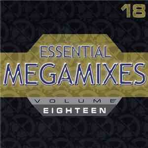 Various - The Essential Megamixes Volume 18