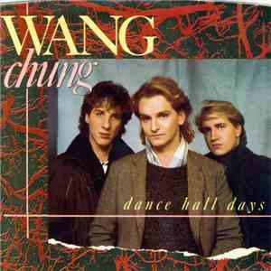 Wang Chung - Dance Hall Days