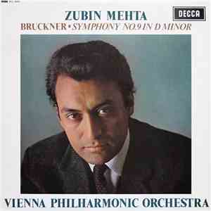 Zubin Mehta, Bruckner, Vienna Philharmonic Orchestra - Symphony No.9 In D Minor