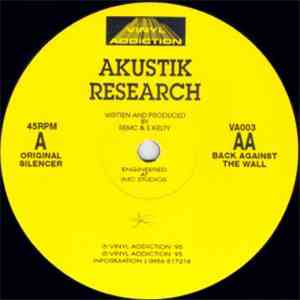 Akustik Research - Original Silencer / Back Against The Wall