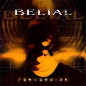 Belial (Chile) - Perversion