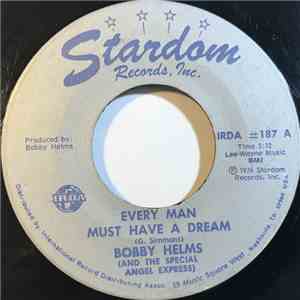 Bobby Helms and The Special Angel Express - Every Man Must Have A Dream