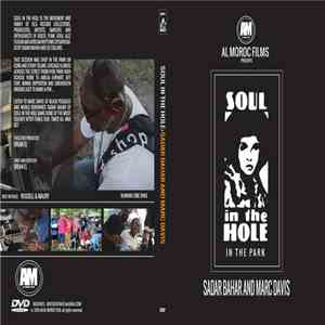 Brian El, Marc Davis , Sadar Bahar - Soul In The Hole - At The Park